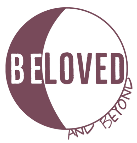 Beloved and Beyond